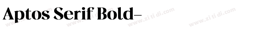 Aptos Serif Bold字体转换